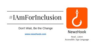 #IAmForInclusion banner that has link to www.newzhook.com and tagline Don't wait, Be the change